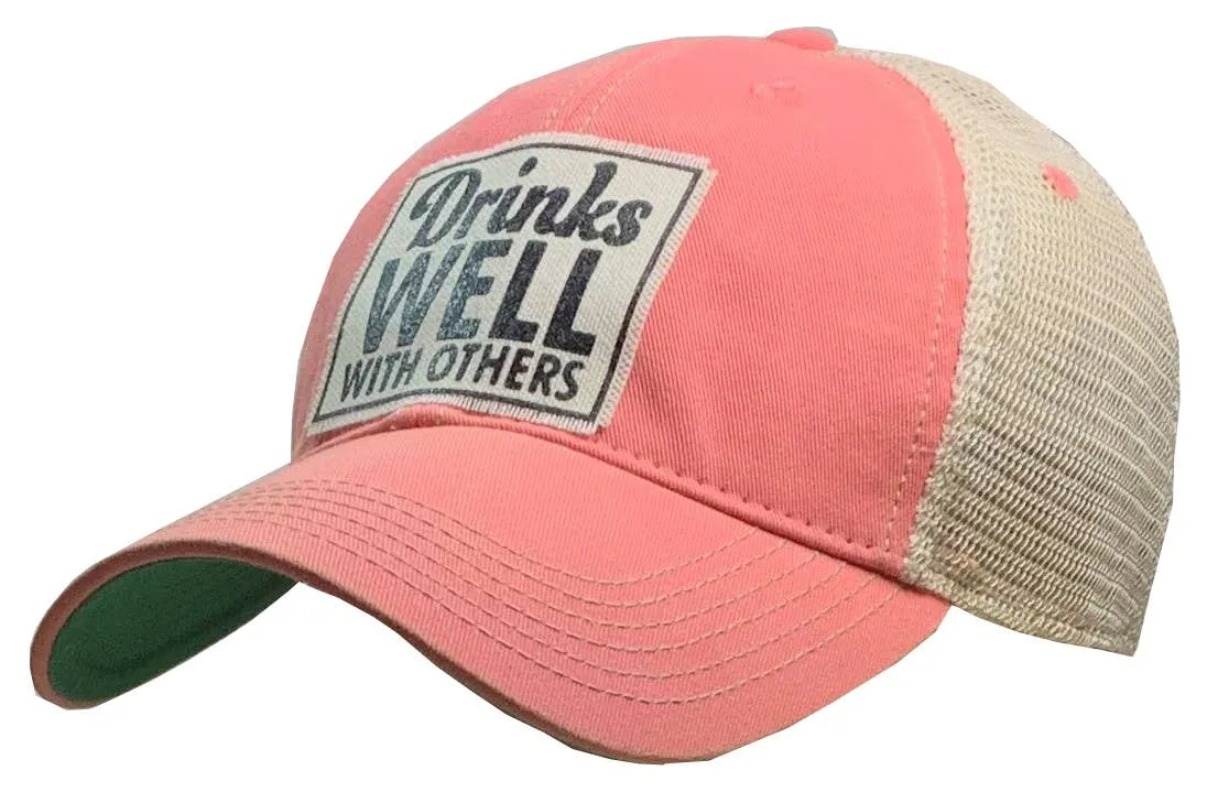 Drinks Well With Others Hat