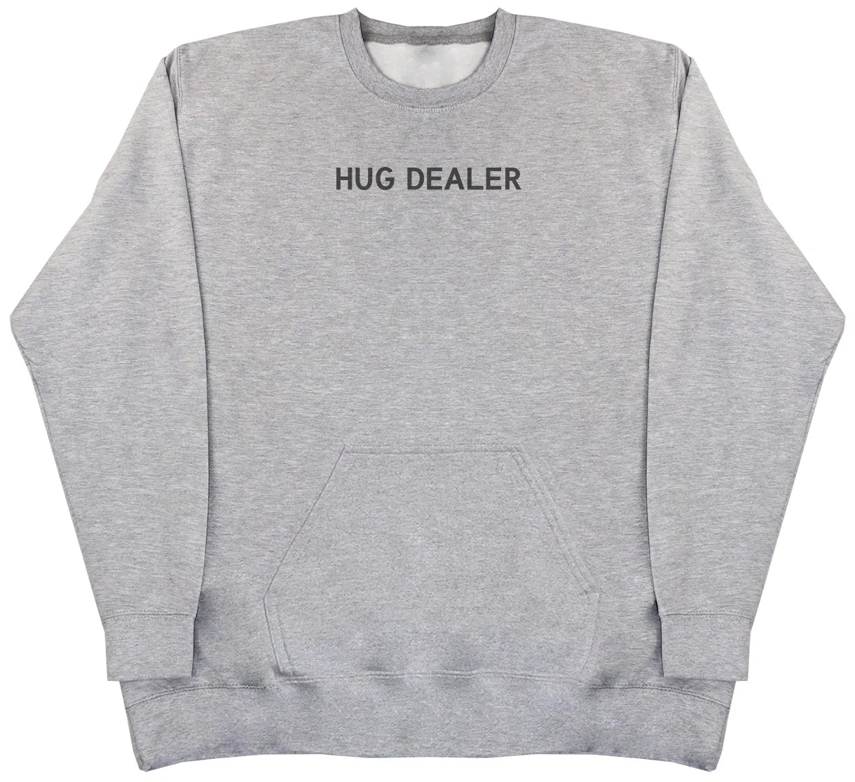 Hug Dealer - Huge Oversized Hoodless Hoodie